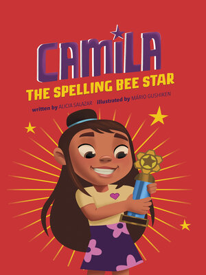 cover image of Camila the Spelling Bee Star